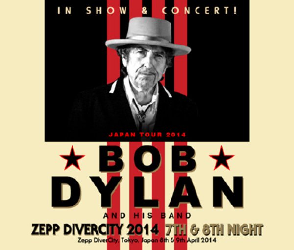 Photo1: BOB DYLAN - ZEPP DIVERCITY 2014: 7TH & 8TH NIGHT 4CDR (1)