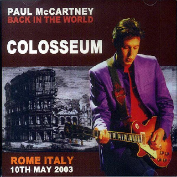 Photo1: PAUL McCARTNEY - COLOSSEUM ROME ITALY 10TH MAY 2003 2CD [PICCADILLY CIRCUS] (1)