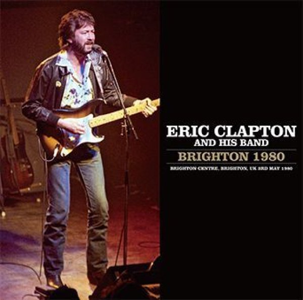 Photo1: ERIC CLAPTON - BRIGHTON 1980 2CD [Beano-138] (1)
