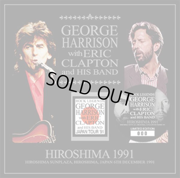 Photo1: GEORGE HARRISON WITH ERIC CLAPTON AND HIS BAND - HIROSHIMA 1991 2CD [Tricone 227/228] ★★★STOCK ITEM / HOT WINTER SALE★★★ (1)