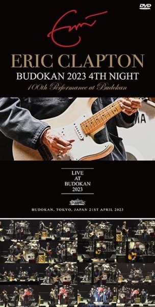 Photo1: ERIC CLAPTON - BUDOKAN 2023 4TH NIGHT: 100TH PERFORMANCE AT BUDOKAN DVDR [Uxbridge 1924] (1)