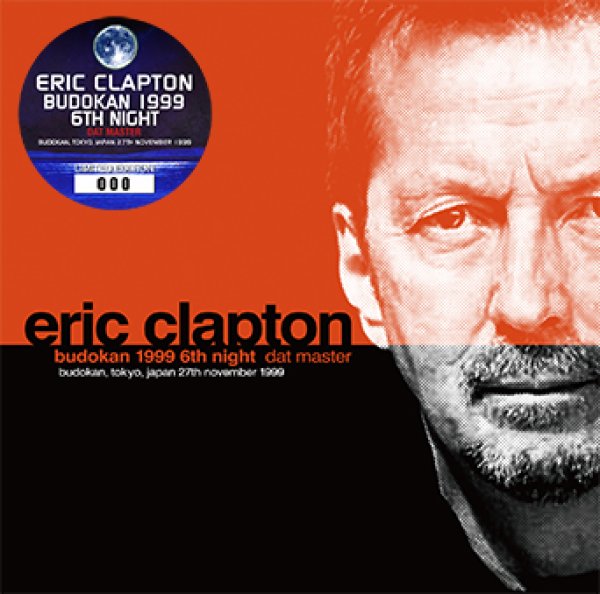 Photo1: ERIC CLAPTON - BUDOKAN 1999 6TH NIGHT: DAT MASTER 2CD [Tricone 237/238]  (1)