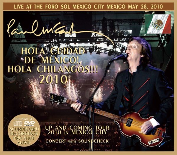 Photo1: PAUL McCARTNEY - HOLA CUIDAD DE MEXICO!, HOLA CHILANGOS!!! 3CD+2DVD  [PICCADILLY CIRCUS] (1)