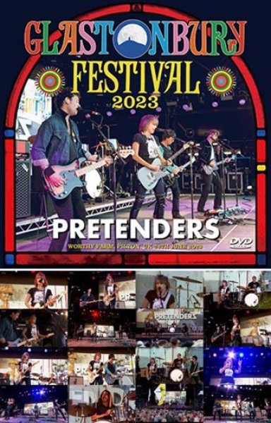 Photo1: THE PRETENDERS - GLASTONBURY FESTIVAL 2023 DVDR [Uxbridge 1953] (1)