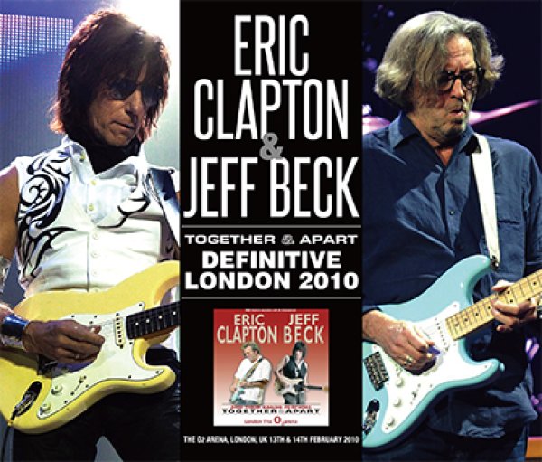 Photo1: ERIC CLAPTON & JEFF BECK - TOGETHER & APART: DEFINITIVE LONDON 2010 6CD [Beano-237] (1)