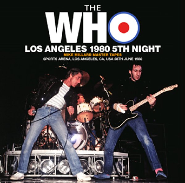 Photo1: THE WHO - LOS ANGELES 1980 5TH NIGHT: MIKE MILLARD MASTER TAPES 2CDR [Uxbridge 1969] (1)