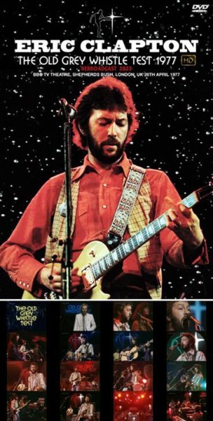 Photo1: ERIC CLAPTON - OLD GREY WHISTLE TEST 1977 HD: REBROADCAST 2023 DVDR [Uxbridge 1985] (1)