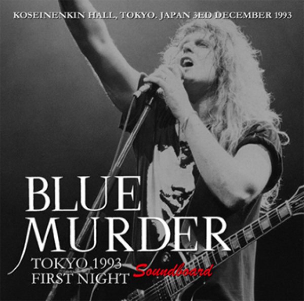 Photo1: BLUE MURDER - TOKYO 1993 1ST NIGHT: SOUNDBOARD 2CDR [Shades 1789] (1)