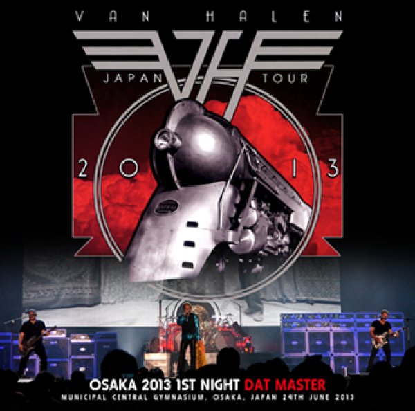 Photo1: VAN HALEN - OSAKA 2013 1ST NIGHT: DAT MASTER 2CDR [Shades 1824] (1)