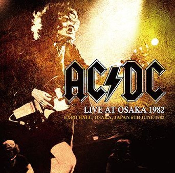 Photo1: AC/DC - LIVE AT OSAKA 1982 2CDR [Shades 1836] (1)
