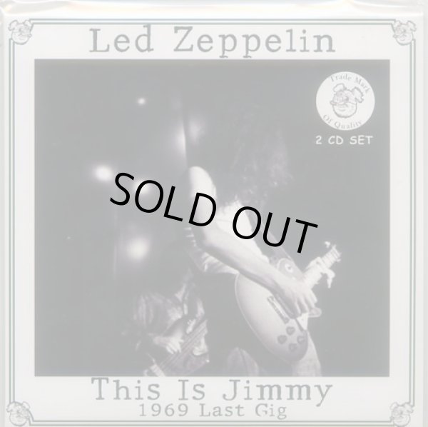 Photo1: LED ZEPPELIN - THIS IS JIMMY  2CD 100 Copies Only! [BOLESKINE / TARANTURA] ★★★STOCK ITEM / OUT OF PRINT / VERY RARE★★★ (1)