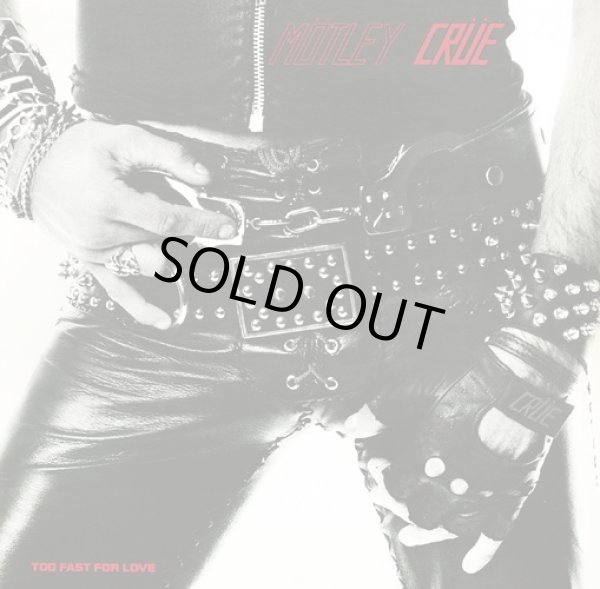 Photo1: MOTLEY CURE - TOO FAST FOR LOVE : ULTIMATE LEATHUR EDITION CD [LEATHUR RECORDS]  ★★★STOCK ITEM★★★ (1)