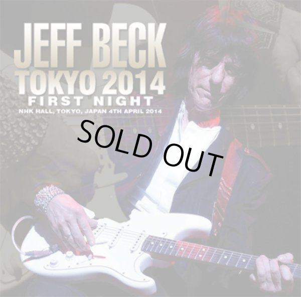 Photo1: JEFF BECK - TOKYO 2014 FIRST NIGHT 2CD ★★★STOCK ITEM / SALE★★★ (1)