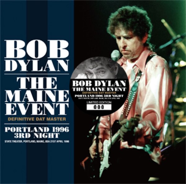 Photo1: BOB DYLAN - THE MAINE EVENT: DEFINITIVE DAT MASTER; PORTLAND 1996 3RD NIGHT 2CD [ZION-257] (1)