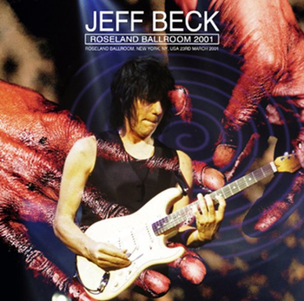 Photo1: JEFF BECK - ROSELAND BALLROOM 2001 2CDR [Uxbridge 2021] (1)