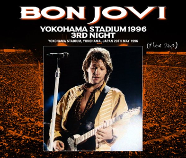 Photo1: BON JOVI - YOKOHAMA STADIUM 1996 3RD NIGHT 3CDR [Shades 1875] (1)