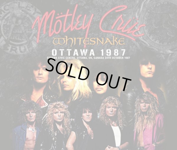 Photo1: MOTLEY CRUE / WHITESNAKE - OTTAWA 1987 3CDR [Shades 1876]   ★★★STOCK ITEM / SPECIAL PRICE★★★ (1)