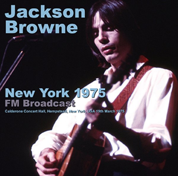 Photo1: JACKSON BROWNE - NEW YORK 1975: FM BROADCAST 2CDR [Uxbridge 2050] (1)