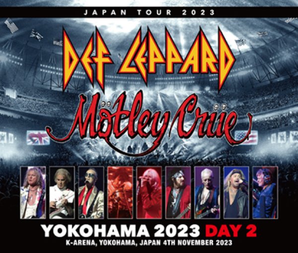 Photo1: MOTLEY CRUE / DEF LEPPARD - YOKOHAMA 2023 DAY 2 4CDR [Shades 1892] (1)