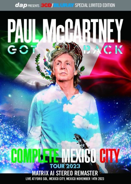 Photo1: PAUL McCARTNEY - GOT BACK TOUR 2023 : COMPLETE MEXICO CITY 2023 3CD + Blu RayR [DAP] (1)