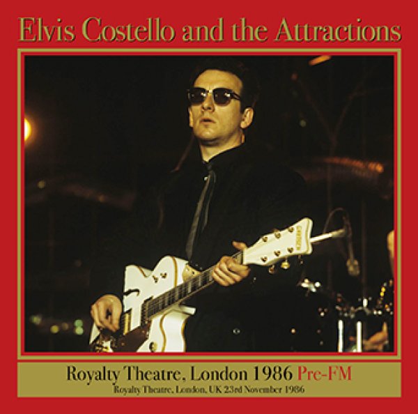 Photo1: ELVIS COSTELLO & THE ATTRACTIONS - ROYALTY THEATRE, LONDON 1986: PRE-FM 2CDR [Uxbridge 2085] (1)