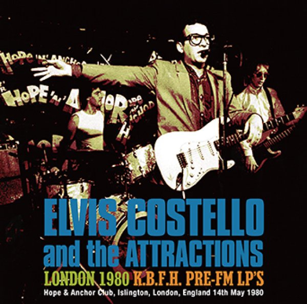 Photo1: ELVIS COSTELLO & THE ATTRACTIONS - LONDON 1980 K.B.F.H. PRE-FM LP'S CDR [Uxbridge 2095] (1)