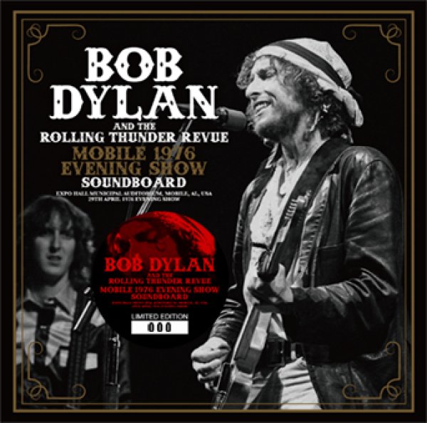 Photo1: BOB DYLAN & THE ROLLING THUNDER REVUE - MOBILE 1976 EVENING SHOW: SOUNDBOARD 2CD [ZION-263] (1)