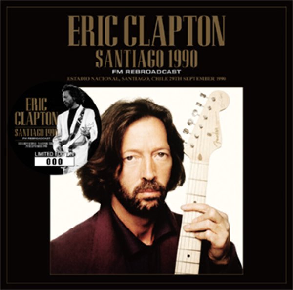 Photo1: ERIC CLAPTON - SANTIAGO 1990 FM REBROADCAST 2CD [Beano-276]  (1)