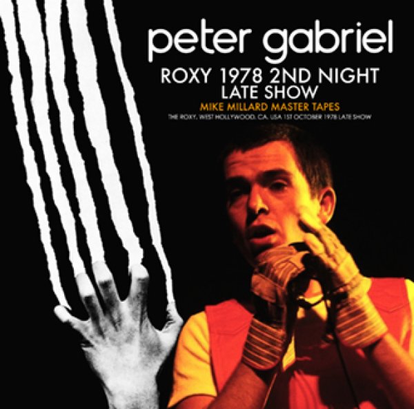 Photo1: PETER GABRIEL - ROXY 1978 2ND NIGHT (LATE SHOW) : MIKE MILLARD MASTER TAPES CDR [Amity 739] (1)