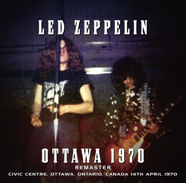 Photo1: LED ZEPPELIN - OTTAWA 1970 Remaster CD PROMOTIONAL [GRAF ZEPPELIN] ★★★STOCK ITEM★★★ (1)