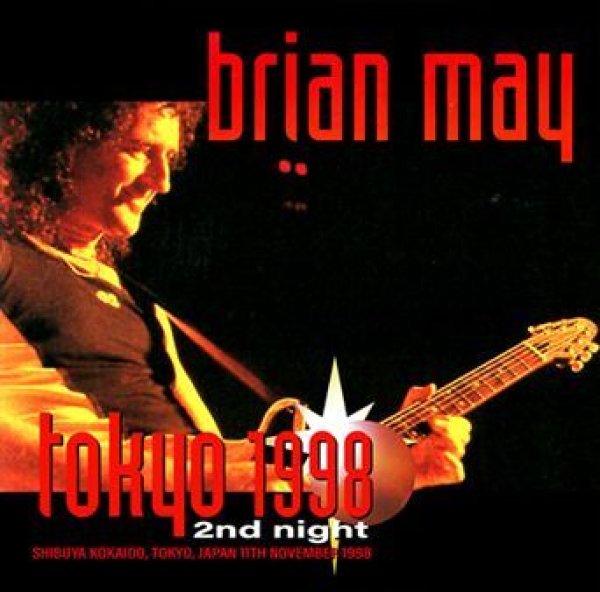 Photo1: BRIAN MAY - TOKYO 1998 2ND NIGHT 2CDR [Uxbridge 2145] (1)
