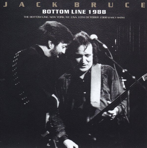 Photo1: JACK BRUCE - BOTTOM LINE 1988 CD Special Guest Eric Clapton [Wardour-136] ★★★STOCK ITEM★★★ (1)