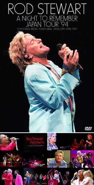 Photo1: ROD STEWART - A NIGHT TO REMEMBER: JAPAN TOUR '94 DVDR [Uxbridge 2162] (1)