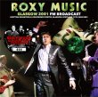 Photo1: ROXY MUSIC - GLASGOW 2001 FM BROADCAST CD plus Bonus CDR "GLASGOW 2001 BBC RADIO 2 IN CONCERT: 2023 REBROADCAST [Virtuoso 516] (1)