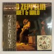 Photo1: LED ZEPPELIN - WET AND WILD 2CD [EMPRESS VALLEY ALIAS] ★★★STOCK ITEM / OUT OF PRINT★★★ (1)