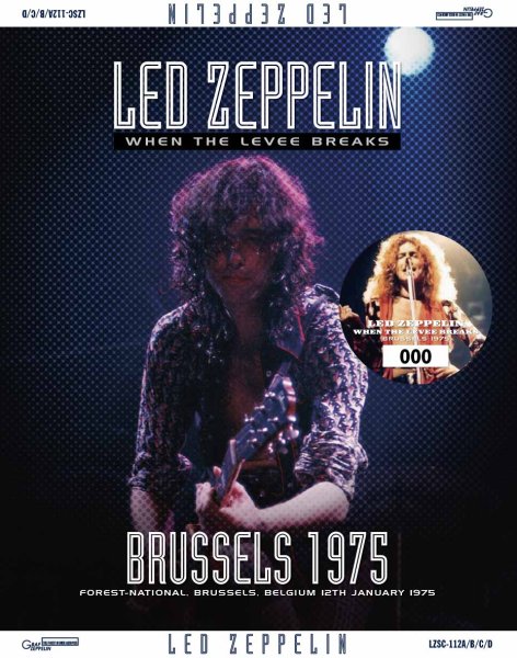 Photo1: LED ZEPPELIN - WHEN THE LEVEE BREAKS: BRUSSELS 1975 4CD [GRAF ZEPPELIN] (1)
