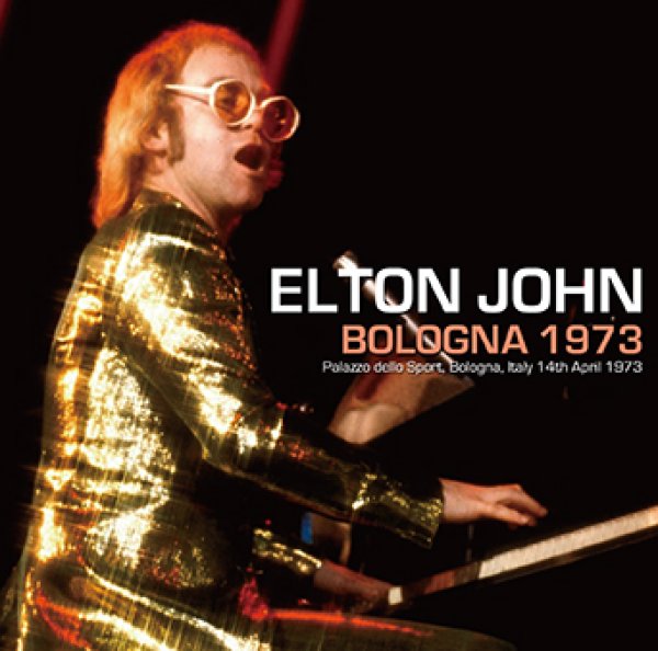 Photo1: ELTON JOHN - BOLOGNA 1973 2CDR [Uxbridge 2189] (1)