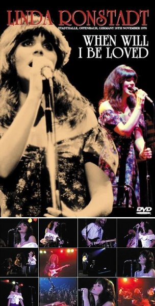 Photo1: LINDA RONSTADT - WHEN WILL I BE LOVED DVDR (1)