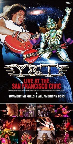 Photo1: Y&T - LIVE AT THE SAN FRANCISCO CIVIC + SUMMERTIME GIRLS & ALL AMERICAN BOYS DVDR (1)