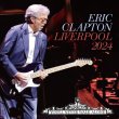 Photo1: ERIC CLAPTON - 2024 LIVERPOOL 2CD [SHAKUNTALA] (1)