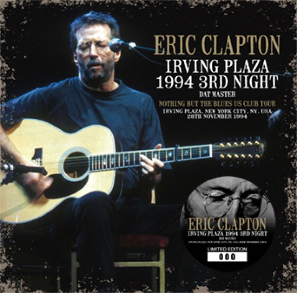 Photo1: ERIC CLAPTON - IRVING PLAZA 1994 3RD NIGHT: DAT MASTER 2CD [Beano-283] (1)