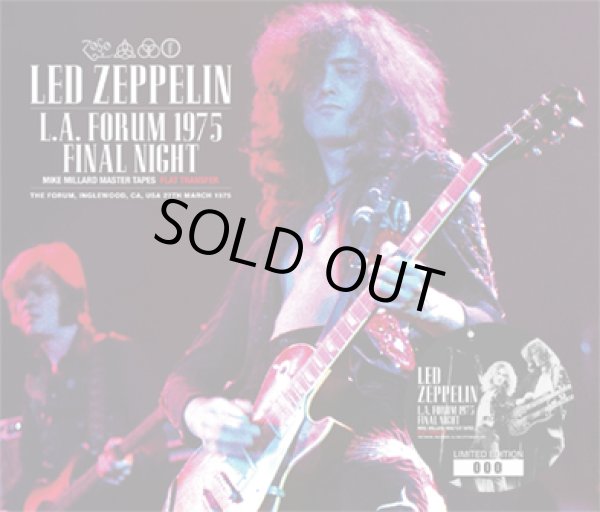 Photo1: LED ZEPPELIN - L.A. FORUM 1975 FINAL NIGHT: MIKE MILLARD MASTER TAPES: FLAT TRANSFER 3CD plus Ltd Bonus 3CDR "L.A. FORUM 1977 FINAL NIGHT MIKE MILLARD MASTER TAPES: REMASTER"  This Weekend Only Available (1)