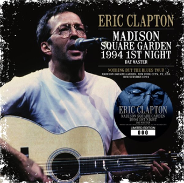 Photo1: ERIC CLAPTON - MADISON SQUARE GARDEN 1994 1ST NIGHT: DAT MASTER 2CD [Beano-284] (1)