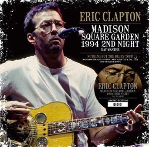 Photo1: ERIC CLAPTON - MADISON SQUARE GARDEN 1994 2ND NIGHT: DAT MASTER 2CD [Beano-285] (1)