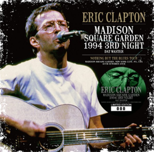 Photo1: ERIC CLAPTON - MADISON SQUARE GARDEN 1994 3RD NIGHT: DAT MASTER 2CD [Beano-286] (1)