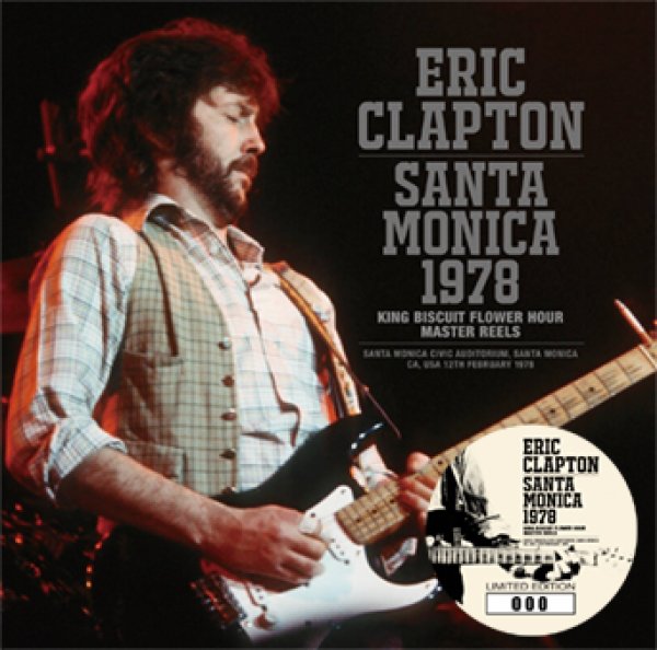 Photo1: ERIC CLAPTON - SANTA MONICA 1978: KING BISCUIT FLOWER HOUR MASTER REELS 2CD [Beano-288] (1)