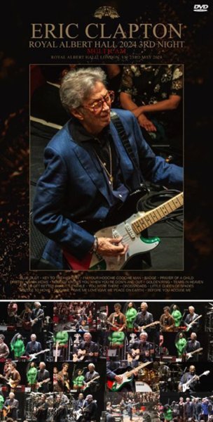 Photo1: ERIC CLAPTON - ROYAL ALBERT HALL 2024 3RD NIGHT：MULTICAM DVDR [Uxbridge 2288] (1)