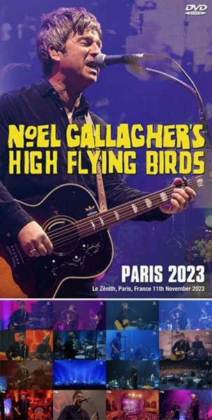 Photo1: NOEL GALLAGHER'S HIGH FLYING BIRDS - PARIS 2023 DVDR [Uxbridge 2199] (1)