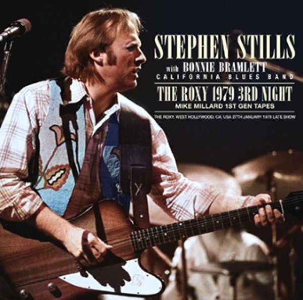 Photo1: STEPHEN STILLS with BONNIE BRAMLETT - THE ROXY 1979 3RD NIGHT: MIKE MILLARD 1ST GEN TAPES 2CDR [Uxbridge 2297] (1)