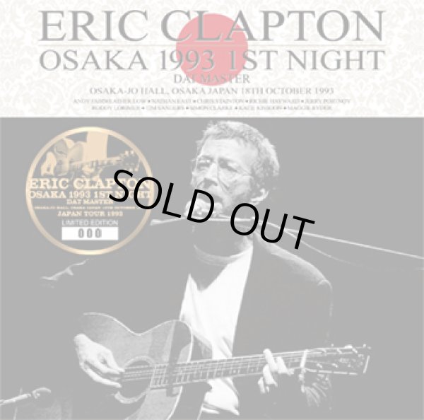 Photo1: ERIC CLAPTON - OSAKA 1ST NIGHT 1993: DAT MASTER 2CD [Tricone 251/252]  ★★★STOCK ITEM / HOT WINTER SALE★★★ (1)